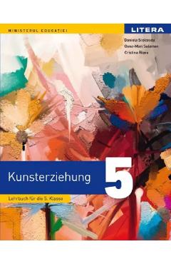 Educatie plastica. Limba germana - Clasa 5 - Manual - Oana-Mari Solomon, Cristina Rizea, Daniela Stoicescu