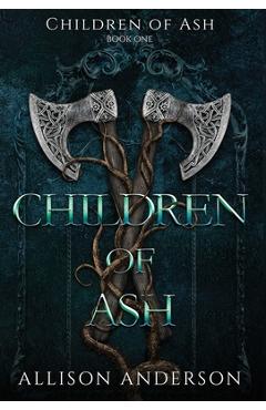 Children of Ash - Allison Anderson