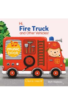 Hi Fire Truck and Other Vehicles Sound Book