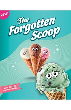 The Forgotten Scoop: A Sprinkle of Self-Confidence