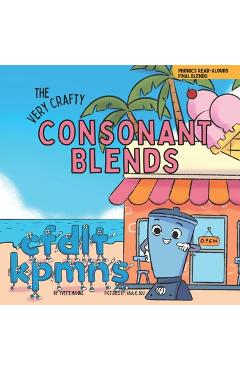 The Very Crafty Consonant Blends - Yvette Manns