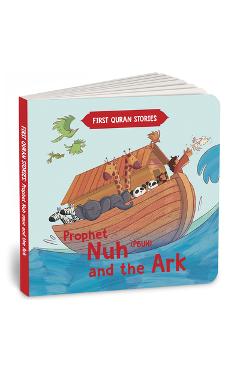 Prophet Nuh (Pbuh) and the Ark: First Quran Stories an Illustrated Story Book for Kids Values of Islam and the Holy Quran Ages 5+ [Penguin Early Learn - Penguin Books