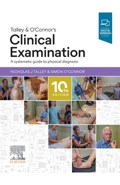 Talley and O'Connor's Clinical Examination - Nicholas J. Talley