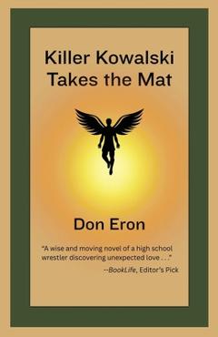 Killer Kowalski Takes the Mat - Don Eron