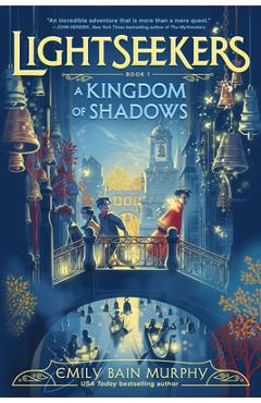 A Kingdom of Shadows - Emily Bain Murphy