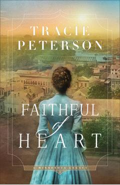 Faithful of Heart - Tracie Peterson