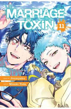 Marriage Toxin, Vol. 11 -