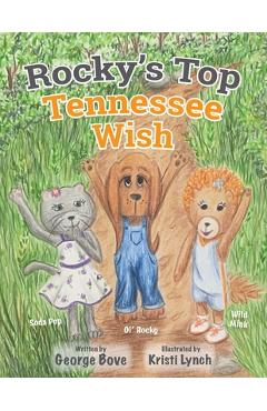 Rocky's Top Tennessee Wish - George Bove