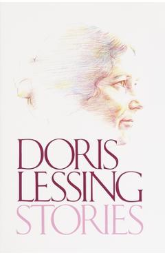 Stories - Doris Lessing
