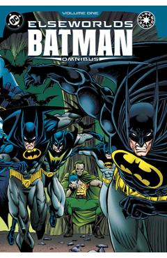 Elseworlds: Batman Omnibus Vol. 1 - Doug Moench