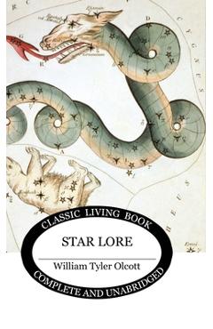 Star Lore - William Tyler Olcott