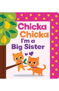 Chicka Chicka I'm a Big Sister - Bill Martin Jr