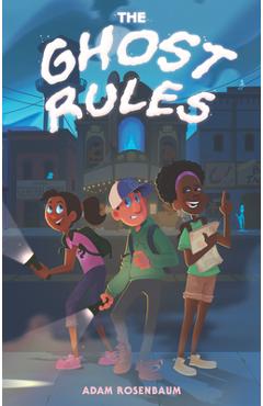 The Ghost Rules - Adam Rosenbaum