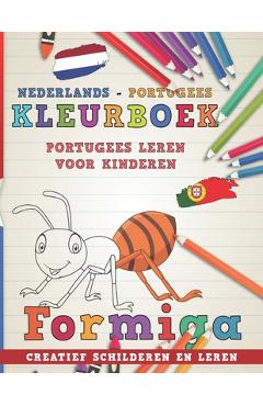 Kleurboek Nederlands - Portugees I Portugees leren voor kinderen I Creatief schilderen en leren -
