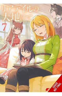 In the Land of Leadale, Vol. 7 (Manga) -