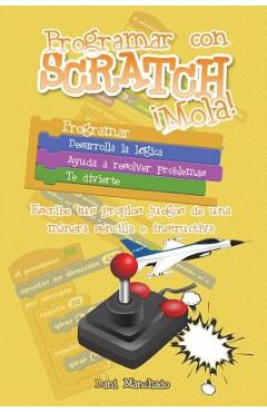 Programar con Scratch ¡Mola! - Dani Manchado