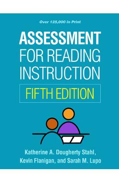 Assessment for Reading Instruction - Katherine A. Dougherty Stahl