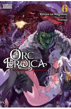 Orc Eroica, Vol. 6 (Light Novel) - Rifujin Na Magonote