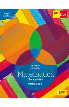 Matematica - Clasa 8 Partea 2 - Traseul albastru - Marius Perianu, Mircea Fianu, Dana Heuberger