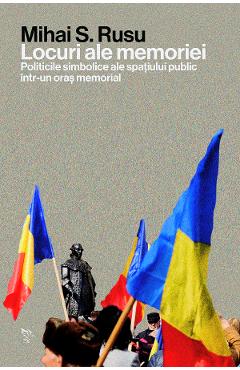 Locuri ale memoriei - Mihai S. Rusu - UNIVERSITATEA LUCIAN BLAGA DIN SIBIU Locuri ale memoriei - Mihai S. Rusu - UNIVERSITATEA LUCIAN BLAGA DIN SIBIU