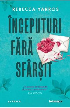 Inceputuri fara sfarsit - Rebecca Yarros