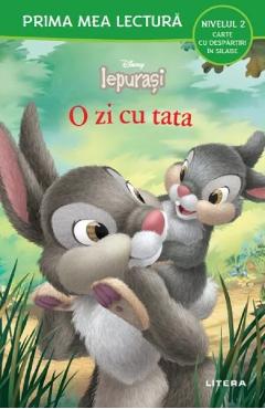 Iepurasi. O zi cu tata. Prima mea lectura - LITERA Iepurasi. O zi cu tata. Prima mea lectura - LITERA