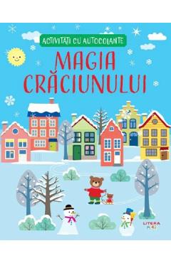 Magia Craciunului. Activitati cu autocolante - LITERA Magia Craciunului. Activitati cu autocolante - LITERA