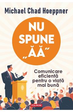 Nu spune aa - Michael Chad Hoeppner