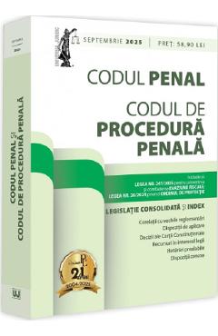 Codul penal si Codul de procedura penala. Septembrie 2025 - Dan Lupascu
