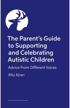 The Autism Parents' Club: Simple Strategies for Managing Common Challenges - Ritu Kiran