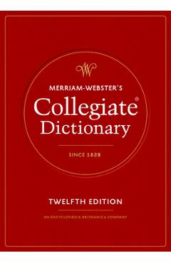 Merriam-Webster's Collegiate Dictionary -