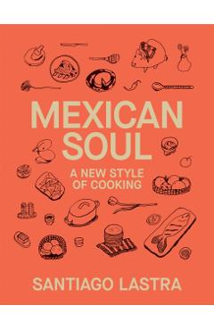 Mexican Soul - Santiago Lastra