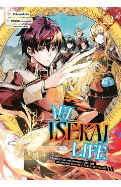 My Isekai Life 22: I Gained a Second Character Class and Became the Strongest Sage in the World! -