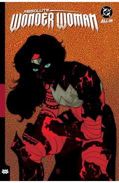 Absolute Wonder Woman Vol. 2: As My Mothers Made Me - Kelly Thompson