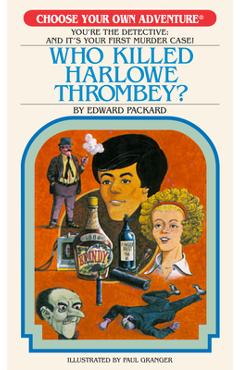 Who Killed Harlowe Thrombey? - Edward Packard