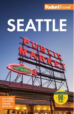 Fodor's Seattle -