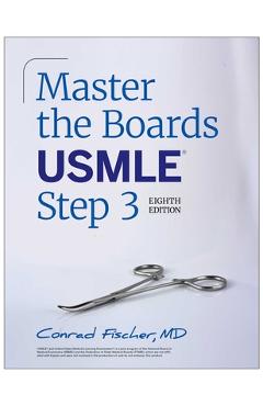 Master the Boards USMLE Step 3, Eighth Edition (2026) - Conrad Fischer