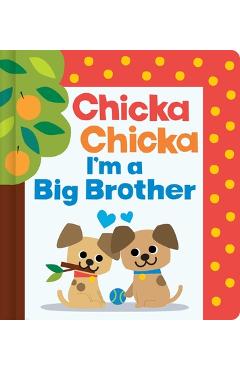 Chicka Chicka I'm a Big Brother - Bill Martin Jr