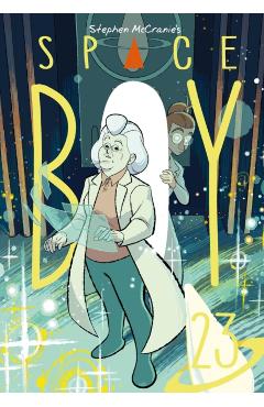 Stephen McCranie's Space Boy Volume 23 - Stephen Mccranie