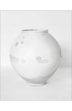The Korean Ceramics: The Scholar's Vision, the Photographer's Eye - Yangmo Chung