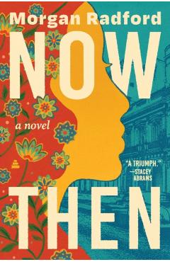 Now Then - Morgan Radford