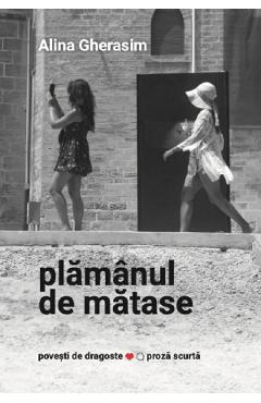 Plamanul de matase - Alina Gherasim - OSCAR PRINT Plamanul de matase - Alina Gherasim - OSCAR PRINT