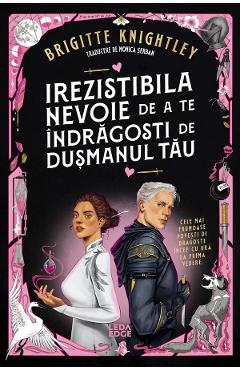 Irezistibila nevoie de a te indragosti de dusmanul tau - Brigitte Knightley