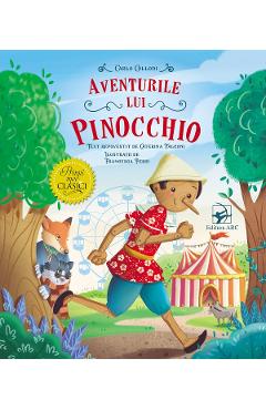 Aventurile lui Pinocchio - Carlo Collodi - ARC Aventurile lui Pinocchio - Carlo Collodi - ARC