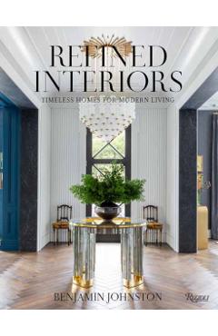 Refined Interiors - Benjamin Johnston