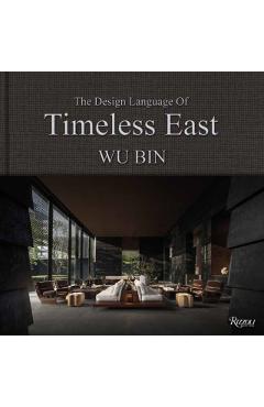 Design Language of Timeless East - Wu Bin