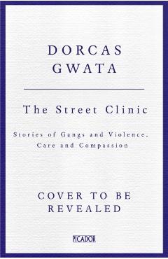 Street Clinic - Dorcas Gwata