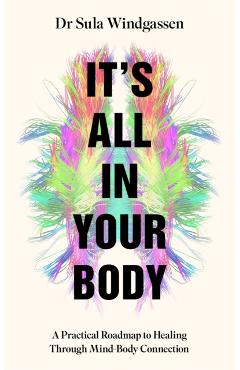 It's All In Your Body - Sula Windgassen