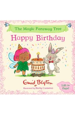 The Magic Faraway Tree: Happy Birthday - Enid Blyton