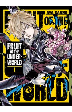 Fruit of the Underworld 1 - Aya Kanno